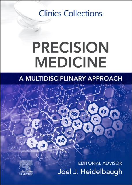 Precision Medicine: A Multidisciplinary Approach: Clinics Collections