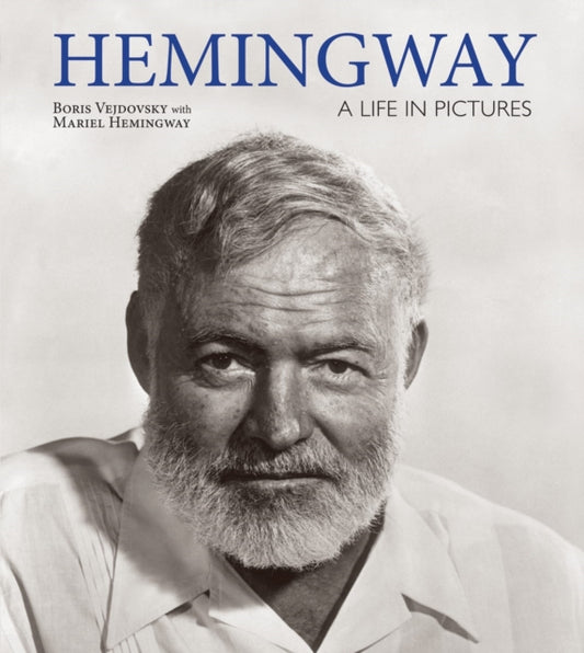 Hemingway: A Life in Pictures