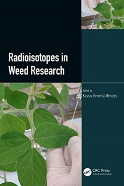 Radioisotopes in Weed Research