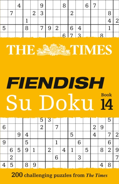 Times Fiendish Su Doku Book 14: 200 Challenging Su Doku Puzzles