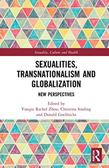 Sexualities, Transnationalism, and Globalisation: New Perspectives