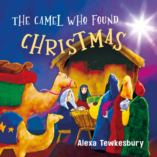 Camel Who Found Christmas: Christmas Mini Book