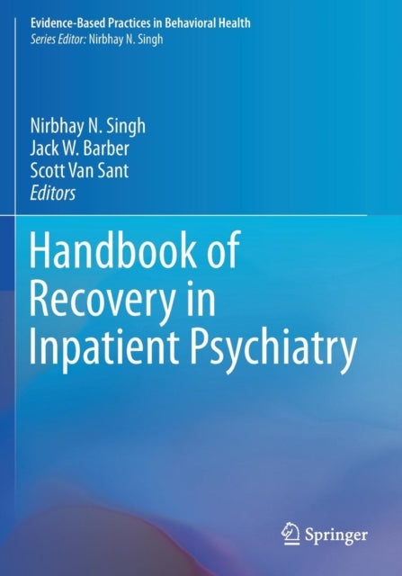 Handbook of Recovery in Inpatient Psychiatry