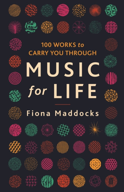 Music for Life: 100 Works to Carry You Through