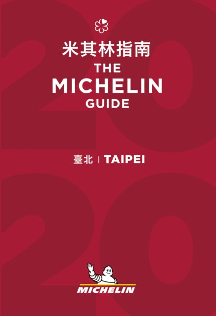 Taipei - The MICHELIN Guide 2020: The Guide Michelin