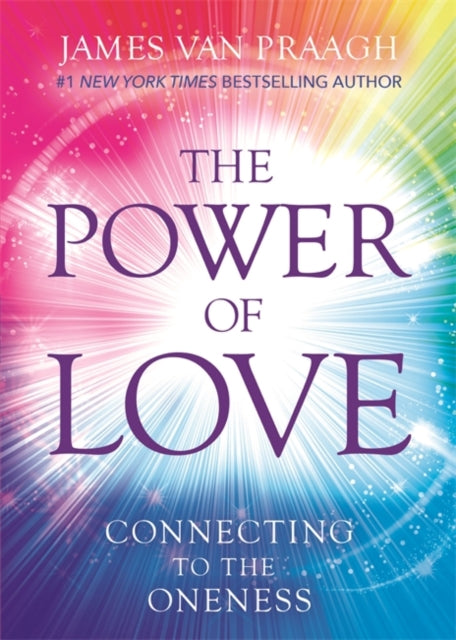 Power of Love: Connecting to the Oneness