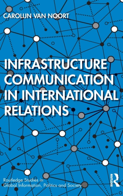 Infrastructure Communication in International Relations