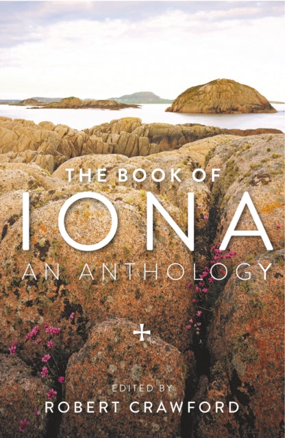 Book of Iona: An Anthology