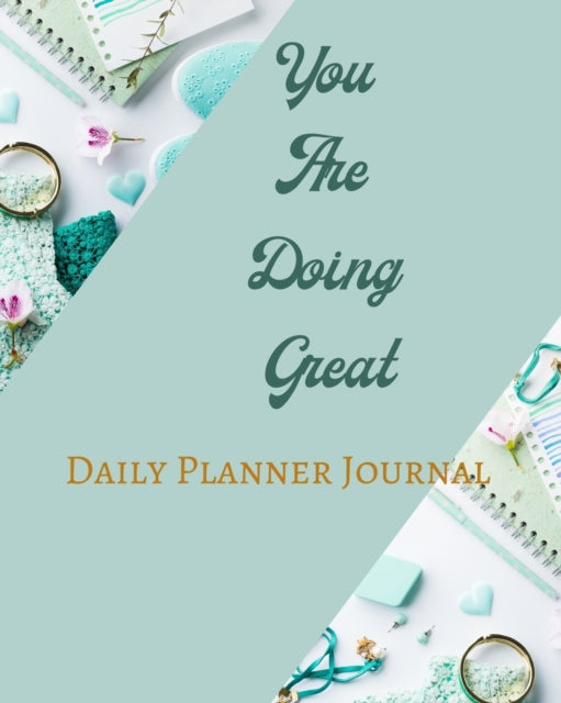 You Are Doing Great Daily Planner Journal - Pastel Rose Wine Gold Pink - Abstract Contemporary Modern Design - Art