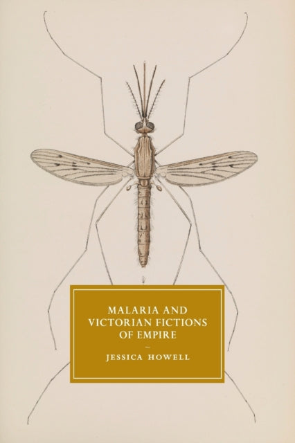 Malaria and Victorian Fictions of Empire