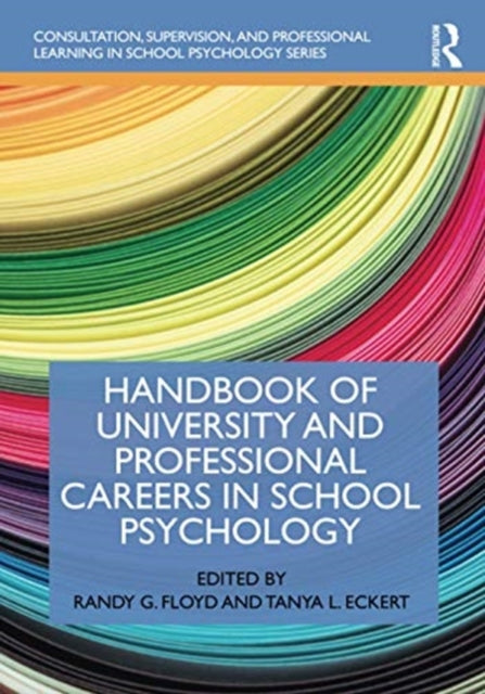 Handbook of University and Professional Careers in School Psychology