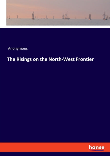 Risings on the North-West Frontier