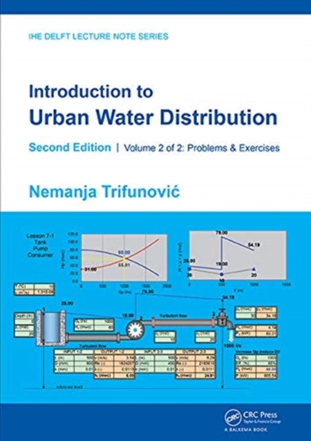 Introduction to Urban Water Distribution, Second Edition: Problems & Exercises