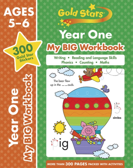 Gold Stars Year One My BIG Workbook (Includes 300 gold star stickers, Ages 5 - 6)