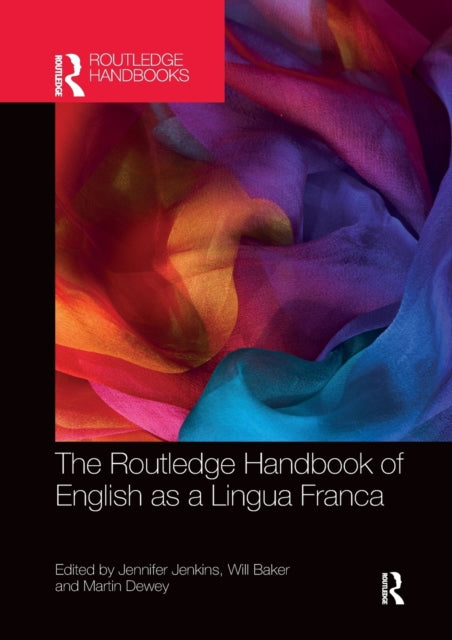 Routledge Handbook of English as a Lingua Franca