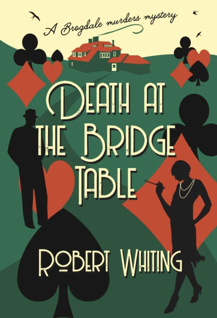 Death at the Bridge Table: A Brogdale Murders Mystery