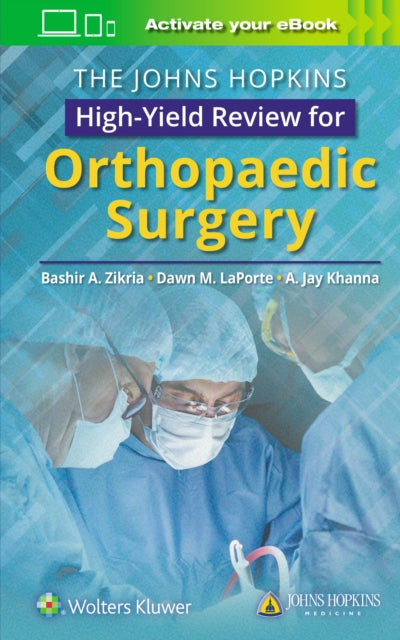 Johns Hopkins High-Yield Review for Orthopaedic Surgery