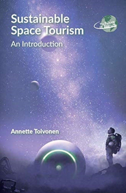 Sustainable Space Tourism: An Introduction
