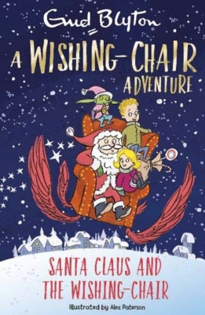 Wishing-Chair Adventure: Santa Claus and the Wishing-Chair: Colour Short Stories