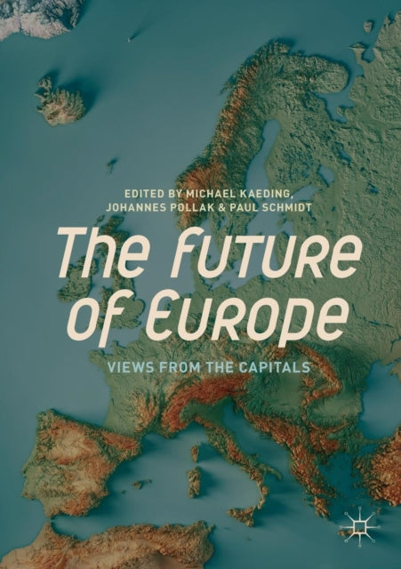 Future of Europe: Views from the Capitals