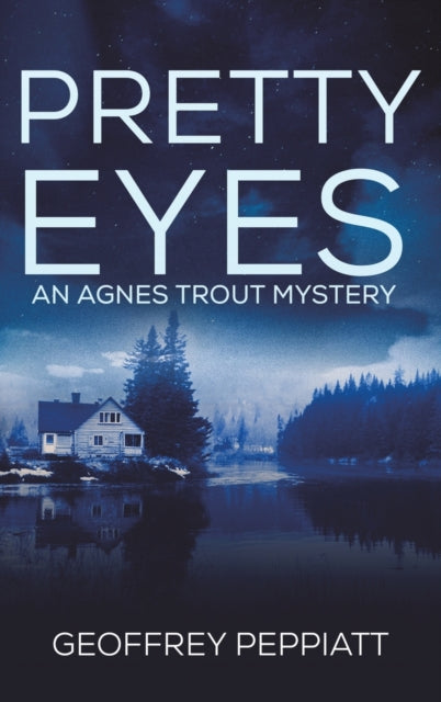 Pretty Eyes: An Agnes Trout Mystery