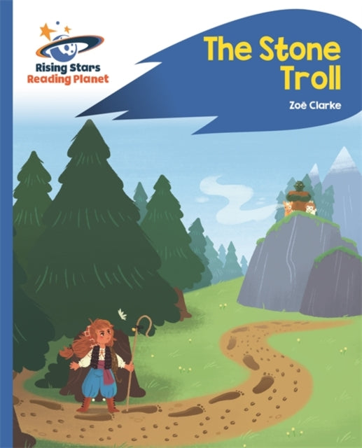 Reading Planet - The Stone Troll - Blue: Rocket Phonics