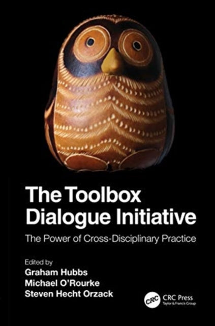 Toolbox Dialogue Initiative: The Power of Cross-Disciplinary Practice
