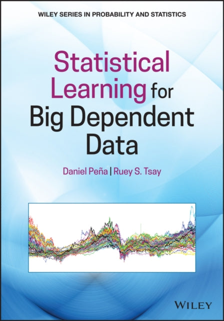 Statistical Learning for Big Dependent Data