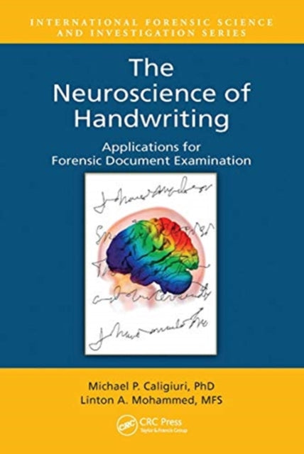 Neuroscience of Handwriting: Applications for Forensic Document Examination