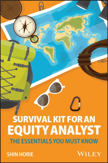 Survival Kit for an Equity Analyst: The Essentials You Must Know