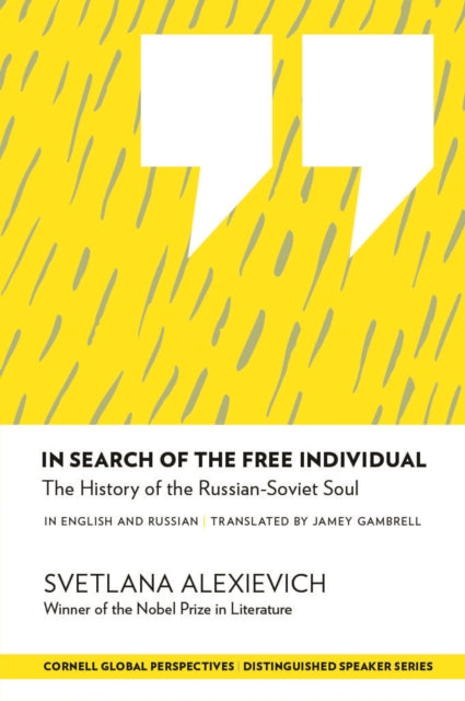In Search of the Free Individual: The History of the Russian-Soviet Soul