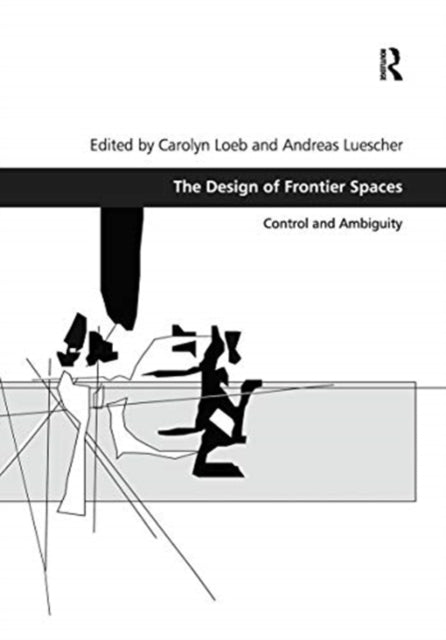 Design of Frontier Spaces: Control and Ambiguity