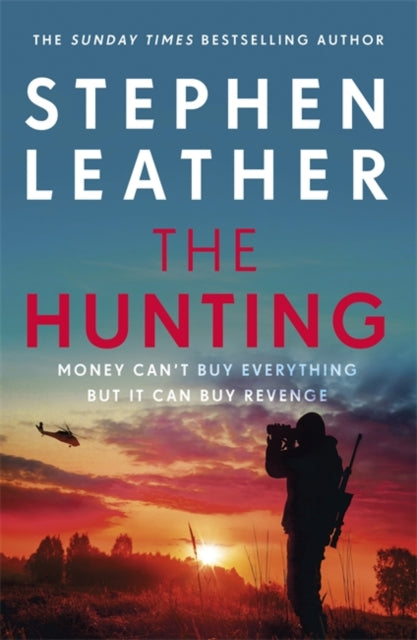 Hunting: An explosive thriller from the bestselling author of the Dan 'Spider' Shepherd series