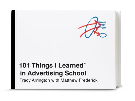 101 Things I Learned in Advertising School