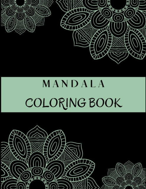 Mandala Coloring Book: Beautiful Mandalas for Stress Relief and Relaxation 124 pages 8.5x11