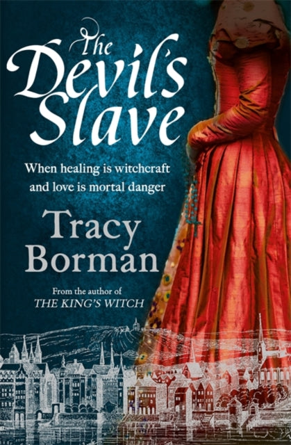 Devil's Slave: the highly-anticipated sequel to The King's Witch