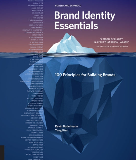 Brand Identity Essentials, Revised and Expanded: 100 Principles for Building Brands