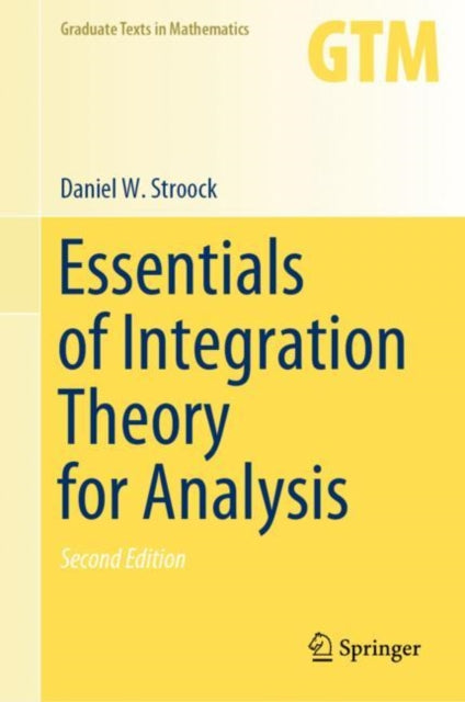 Essentials of Integration Theory for Analysis