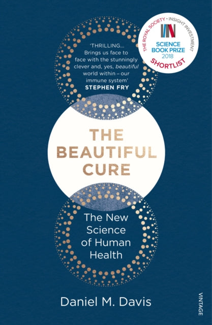 Beautiful Cure: The New Science of Human Health
