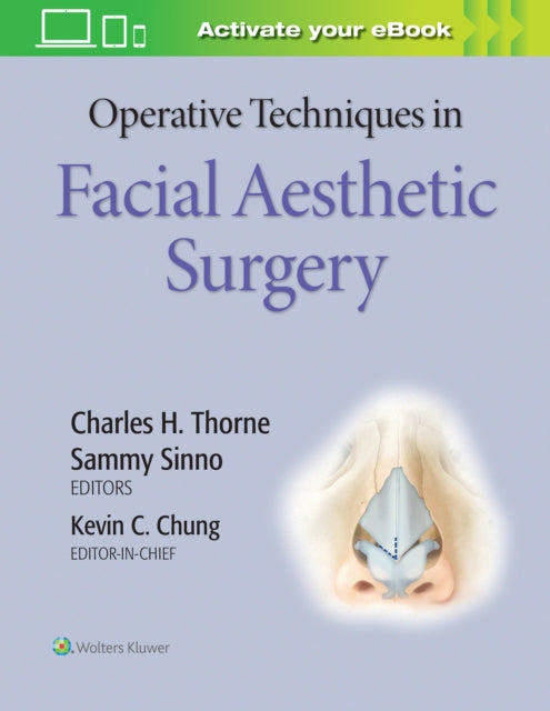 Operative Techniques in Facial Aesthetic Surgery