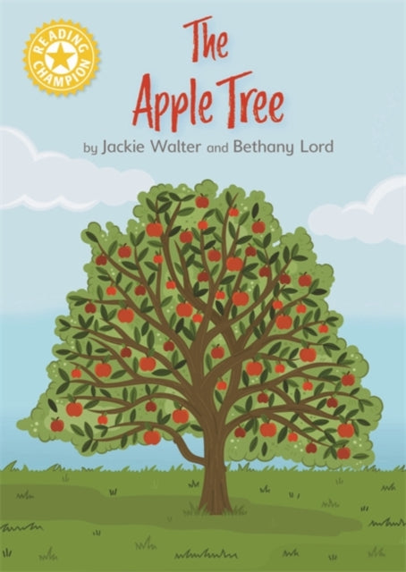 Reading Champion: The Apple Tree: Independent Reading Yellow 3 Non-fiction