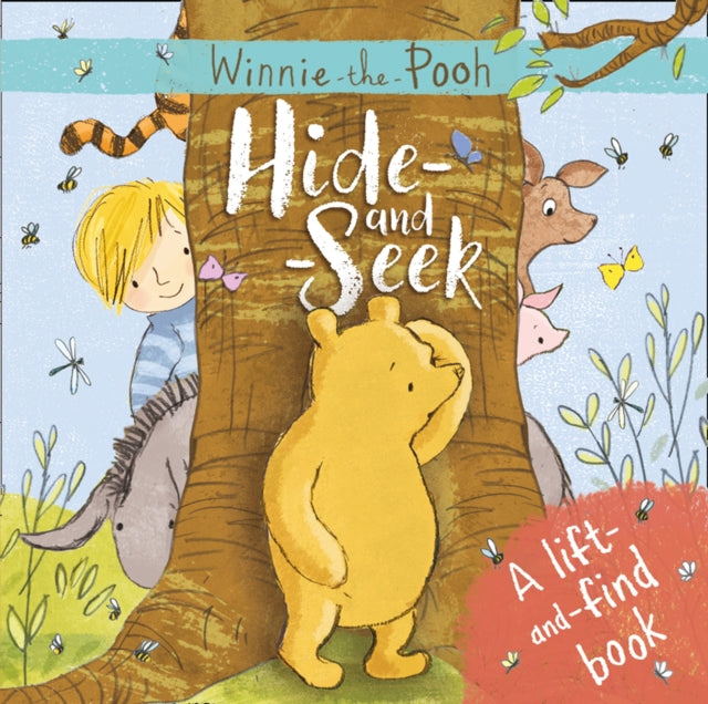 Winnie-the-Pooh: Hide-and-Seek: A lift-and-find book