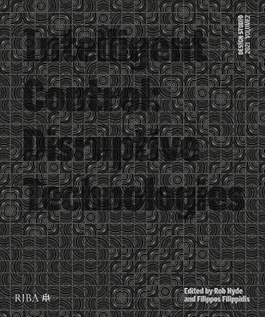 Design Studio Vol. 2: Intelligent Control 2021: Disruptive Technologies