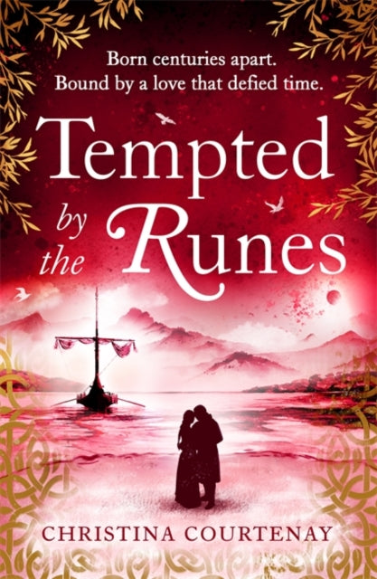 Tempted by the Runes: The stunning and evocative new timeslip novel of romance and Viking adventure
