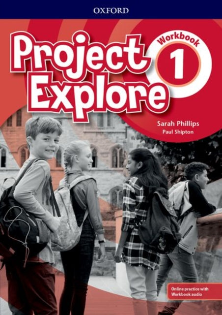 Project Explore: Level 1: Workbook with Online Practice