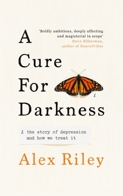Cure for Darkness: The story of depression and how we treat it