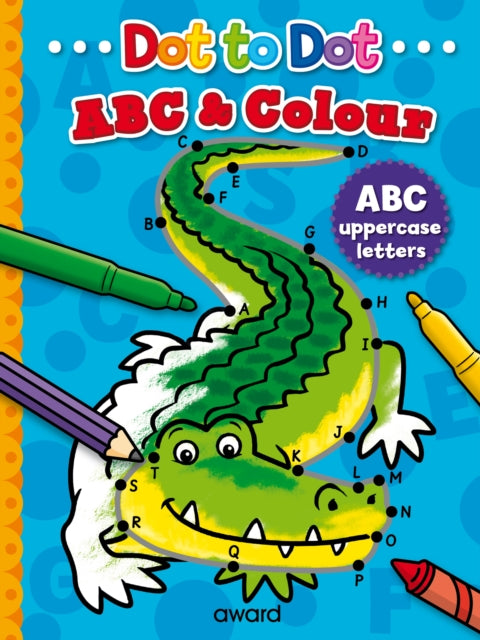 Dot to Dot ABC & Colour: Uppercase letters