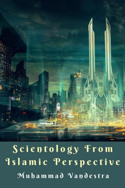 Scientology from Islamic Perspective