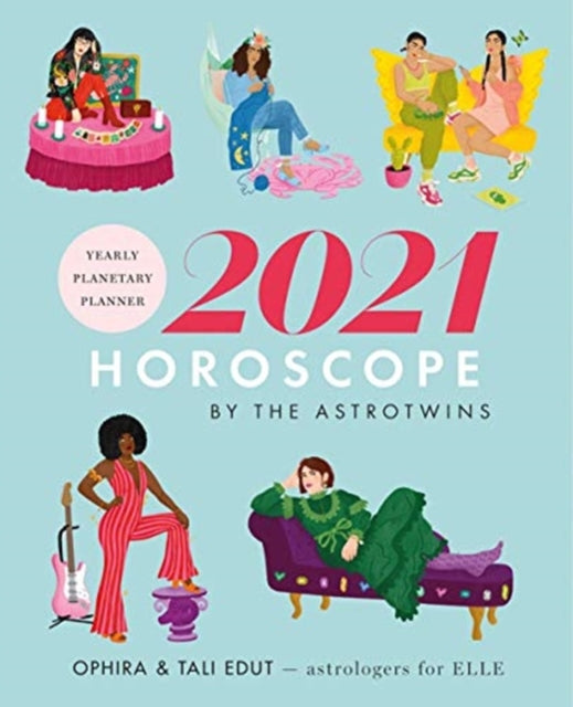 Astrotwins' 2021 Horoscope: Yearly Astrology Guide