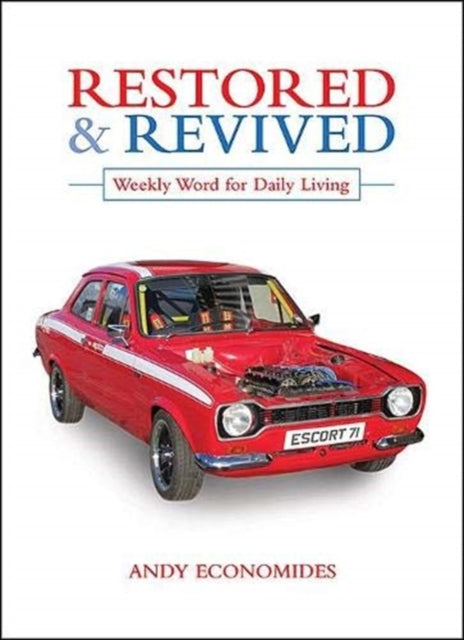 Restored and Revived: Weekly Word for Daily Living